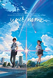 Kimi no Na wa (Your Name) หลับตาฝัน ถึงชื่อเธอ