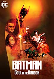 BATMAN SOUL OF THE DRAGON (2021)