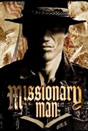 Missionary Man (2007) นักบุญทะลวงโลกันตร์