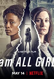 I AM ALL GIRLS (2021) ฉันคือตัวแทนเด็กผู้หญิง