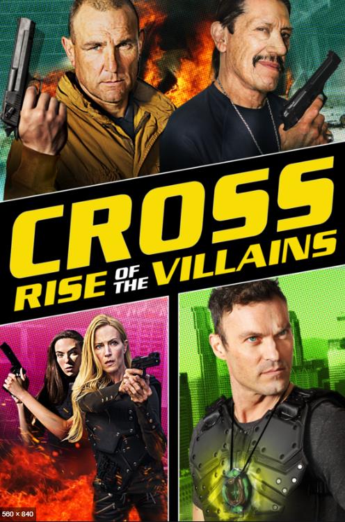 Cross Rise of the Villains (2019)
