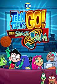 Teen Titans Go! See Space Jam (2021)