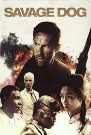 Savage Dog (2017) คืนเดือดคนคลั่ง