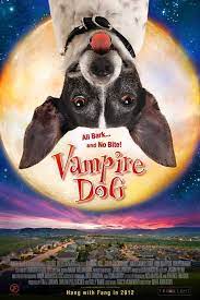 Vampire Dog (2012) คุณหมาแวมไพร์