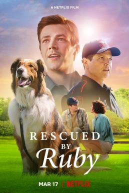RESCUED BY RUBY (2022) รูบี้มาช่วยแล้ว
