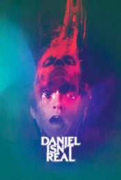 DANIEL IS DONT REAL (2019) เพื่อนหลอนลวงร่าง
