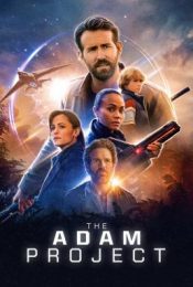 The Adam Project | Netflix (2022) ย้อนเวลาหาอดัม