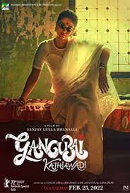 GANGUBAI KATHIAWADI (2022) หญิงแกร่งแห่งมุมไบ