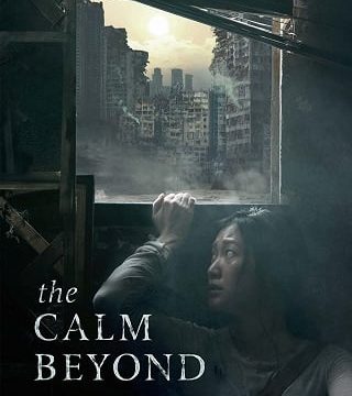 The Calm Beyond (2022) บรรยายไทย