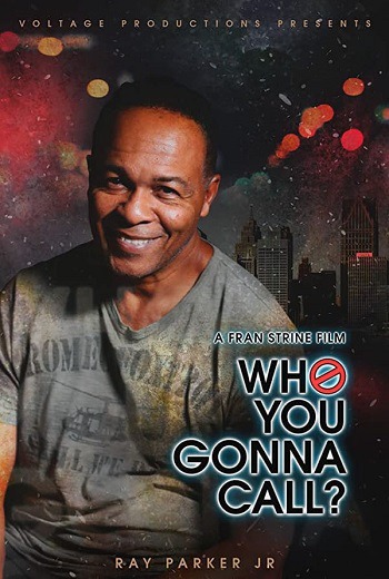 WHO YOU GONNA CALL? (2020)