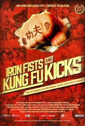 IRON FISTS AND KUNG FU KICKS (2019)