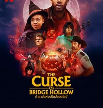 THE CURSE OF BRIDGE HOLLOW (2022) คำสาปแห่งบริดจ์ฮอลโลว์
