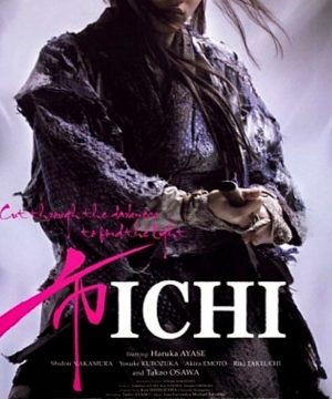 Ichi (2008) อิชิ ดาบเด็ดเดี่ยว