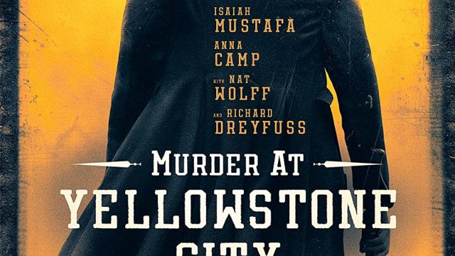 MURDER AT YELLOWSTONE CITY (2022)