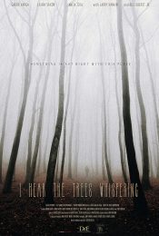 I HEAR THE TREES WHISPERING (2022)
