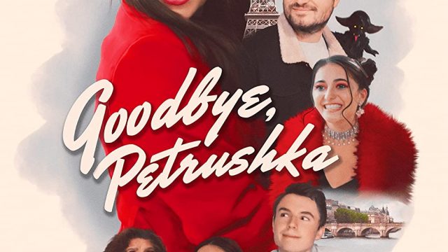 GOODBYE PETRUSHKA (2022)