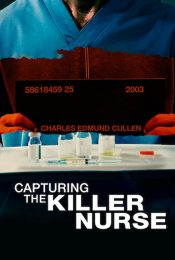 CAPTURING THE KILLER NURSE (2022) ตามจับพยาบาลฆาตกร