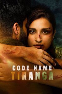 CODE NAME TIRANGA (2022) ปฏิบัติการเดือดทีรังกา