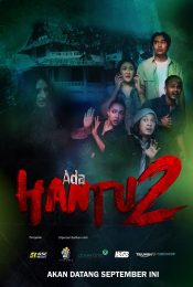 Ada Hantu 2 (2022) ภาค 2 ซับไทย