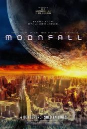 MOONFALL (2022) วันวิบัติ จันทร์ถล่มโลก พากย์ไทย
