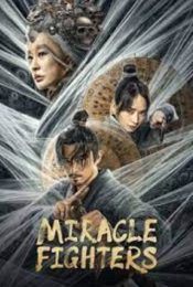 MIRACLE FIGHTERS 1 (2020) ฉีเหมินตุ้นเจี่ย 2 ซับไทย