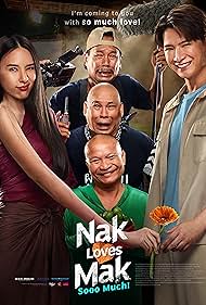 นากรักมาก ม๊ากมาก (2025) Nak Loves Mak Sooo Much!
