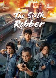 The Sixth Robber (2025) นักปล้นคนที่หก